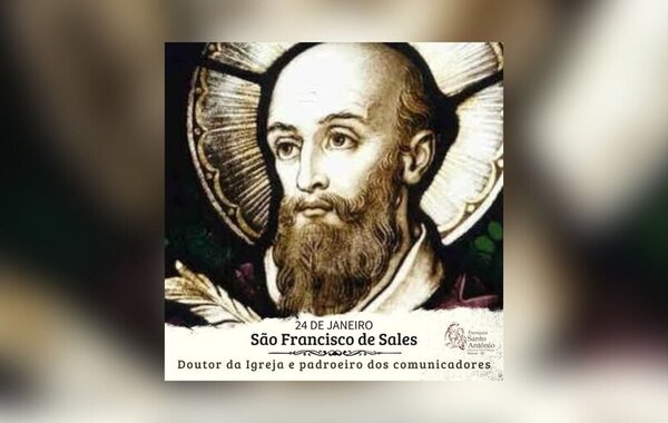 São Francisco de Sales: padroeiro dos jornalistas e comunicadores 