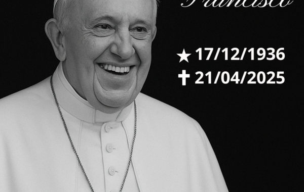 Papa Francisco retorna à casa do Pai e deixa um legado de fé, simplicidade e misericórdia